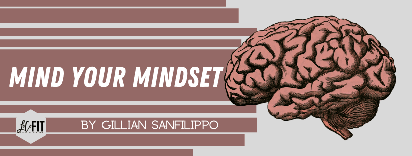 Mind Your Mindset