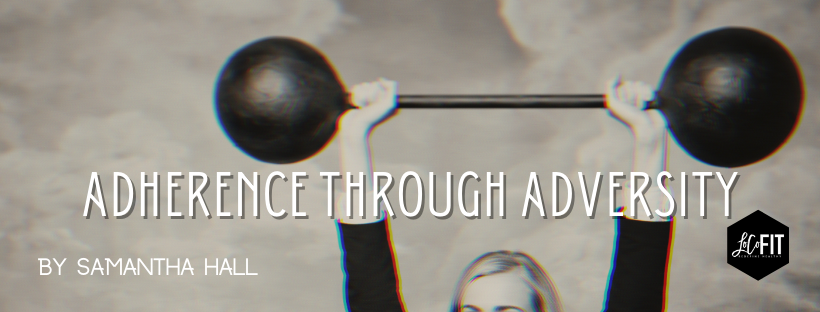 Adhering Through Adversity