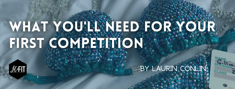 What You’ll Need For Your First Competition